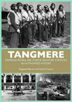 Tangmere by Reginald Byron Hardback