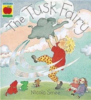 The Tusk Fairy by Nicola Smee Paperback