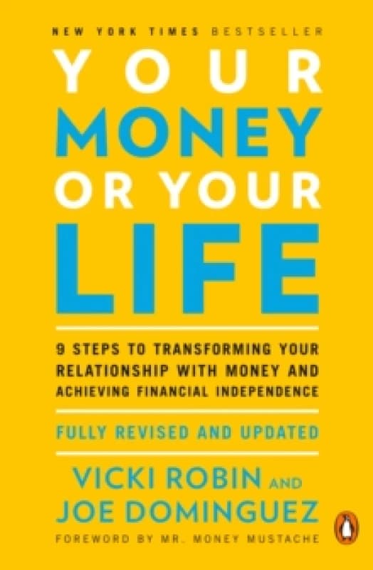 Your Money or Your Life by Vicki Robin Paperback
