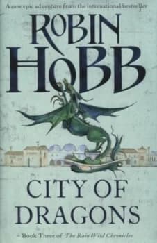 City of Dragons by Robin Hobb Hardback