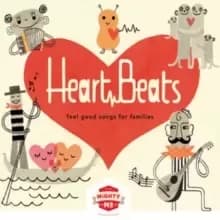 Heart Beats: Feel Good Songs for the Family