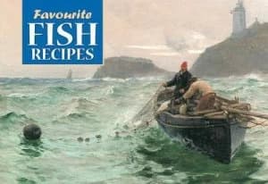 Favourite Fish Recipes by Charles Napier Hemy Paperback