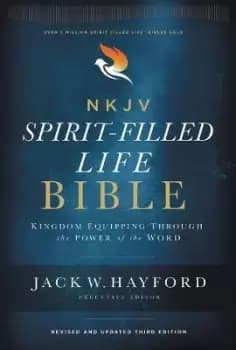 NKJV, Spirit-Filled Life Bible, Third Edition, by Jack W. Hayford
