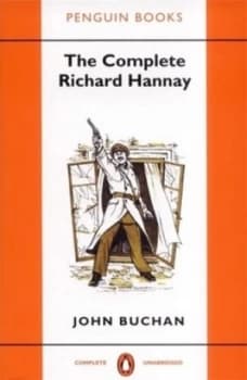 The Complete Richard Hannay by John Buchan Book