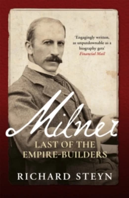 Milner : Last of the Empire Builders Paperback / softback