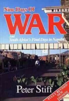 Nine Days of War and South Africas Final Days in Namibia Paperback