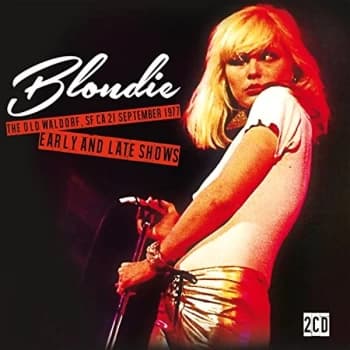 Blondie (2cd set) - The Old Waldorf, SF, CA, 21 September 1977 CD