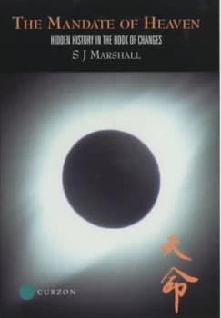 The Mandate of Heaven by S J Marshall Hardback