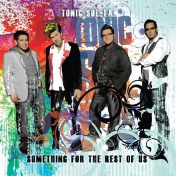Tonic Sol-Fa - Something for the Rest of Us CD
