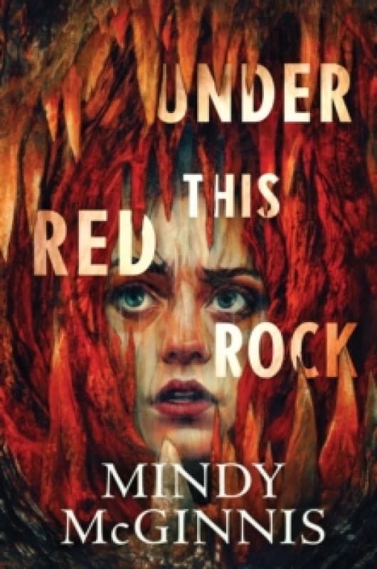 Under This Red Rock. Paperback. By Mindy McGinnis Books