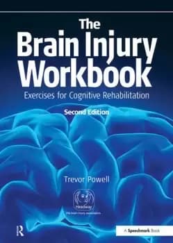 The Brain Injury WorkbookExercises for Cognitive Rehabilitation