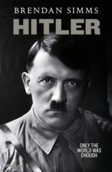 Hitler by Brendan Simms
