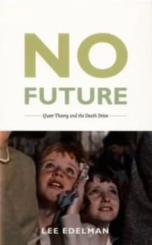 No Future by Lee Edelman Paperback