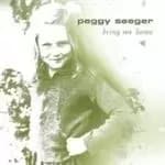Peggy Seeger - Bring Me Home