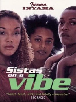 Sistas on a Vibe by Ijeoma Inyama Book