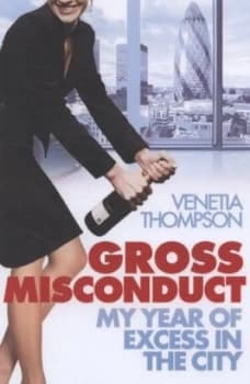Gross Misconduct by Venetia Thompson Paperback