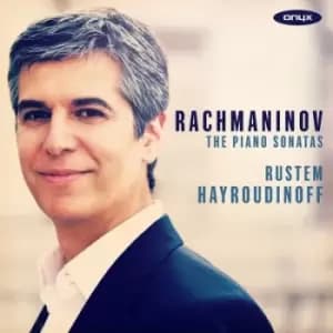 Rachmaninov The Piano Sonatas by Rustem Hayroudinoff CD Album