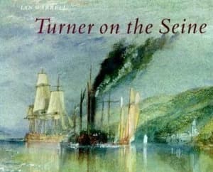 Turner on the Seine by Ian Warrell and Tate Gallery Paperback