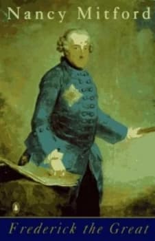Frederick the Great by Nancy Mitford Paperback
