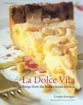 La Dolce Vita by Ursula Ferrigno Hardback