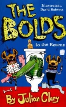 The Bolds to the Rescue by Julian Clary Paperback