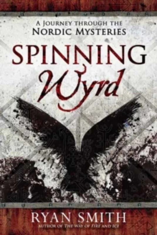 Spinning Wyrd. Paperback. By Ryan Smith Books