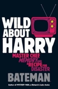 Wild about Harry by Bateman Book