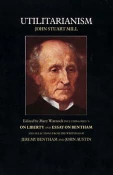 Utilitarianism by John Stuart Mill and Jeremy Bentham and John Austin and Mary Warnock Paperback