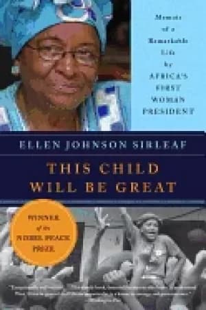this child will be great memoir of a remarkable life by africas first woman