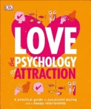 love the psychology of attraction