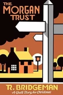 The Morgan Trust : A Ghost Story for Christmas