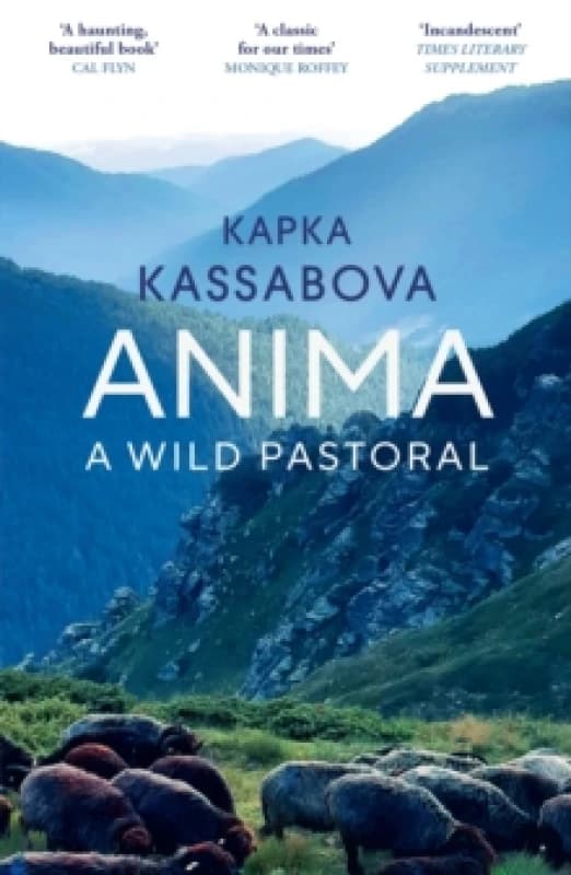 Anima : A Wild Pastoral Paperback / softback