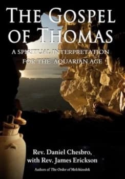 The Gospel of Thomas by Rev. Daniel Chesbro Book
