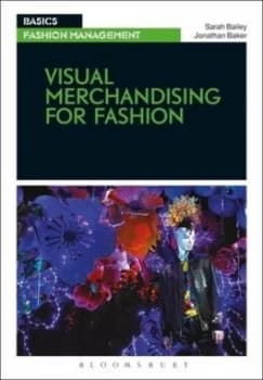 Visual Merchandising for Fashion by Sarah Bailey Book