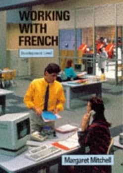 Working with French by Margaret Mitchell Paperback