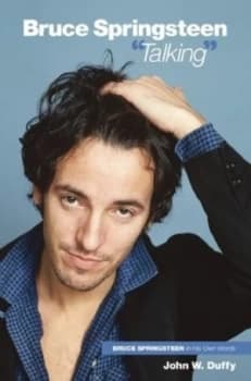Bruce Springsteen talking by Bruce Springsteen and John W Duffy Paperback