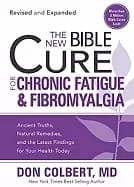 new bible cure for chronic fatigue and fibromyalgia ancient truths natural