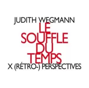 Judith Wegmann Le Souffle Du Temps by Judith Wegmann CD Album