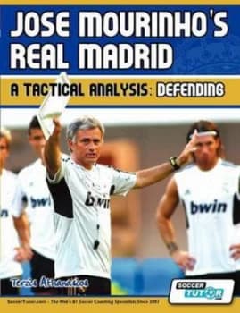 Jose Mourinhos Real Madrid - A Tactical Analysis by