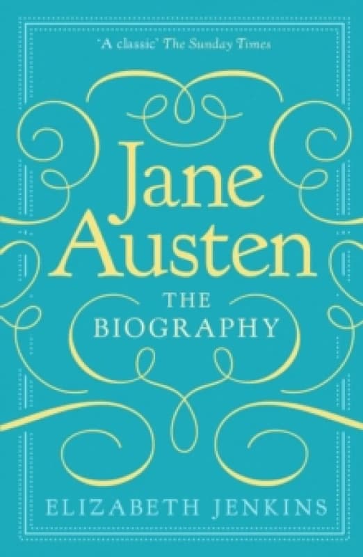 Jane Austen: The Biography Hardback