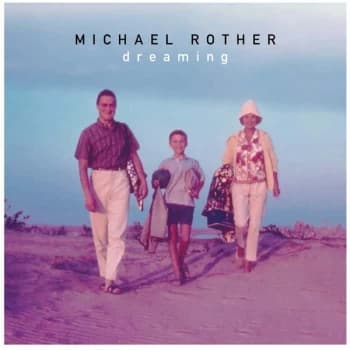 Michael Rother - Dreaming Vinyl