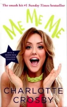 Me Me Me by Charlotte Crosby Paperback