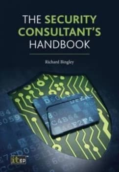 The Security Consultants Handbook by Richard Bingley Paperback