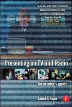 Presenting on TV and Radio by Janet Trewin Book