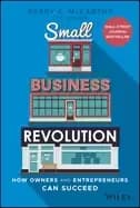 small business revolution how owners and entrepreneurs can succeed