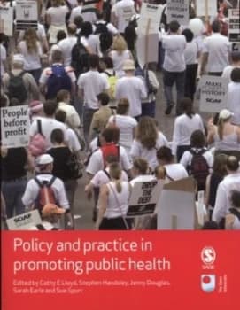 Policy and Practice in Promoting Public Health by Cathy E Lloyd Paperback