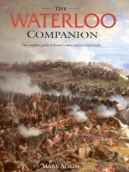 The Waterloo Companion by Mark Adkin Hardback
