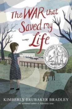The War That Saved My Life by Kimberly Brubaker Bradley Hardback