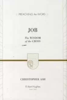 Job : The Wisdom of the Cross
