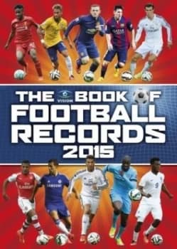 The Vision Book of Football Records 2015 by Clive Batty Hardback